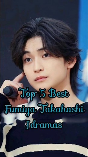 Top 5 Best fumiya Takahashi Japanese drama #kdrama #jdrama #cdrama #shorts #bts #fumiyatakahashi