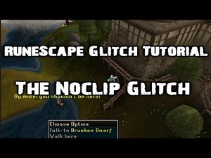 RuneScape Glitch Tutorial - The Noclip Glitch
