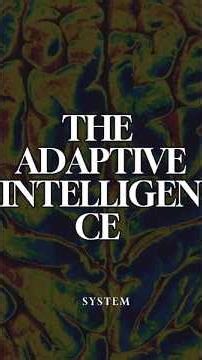 Adaptive Intelligence..