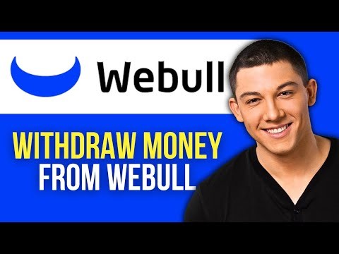 How to Withdraw Money From Webull