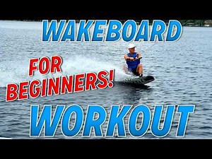 Wakeboard Exercises / Workout for Beginners!
