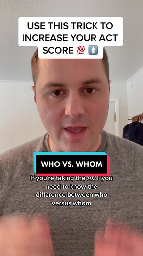 ACT English Grammar Trick: Who vs. Whom - Increase Your Score!