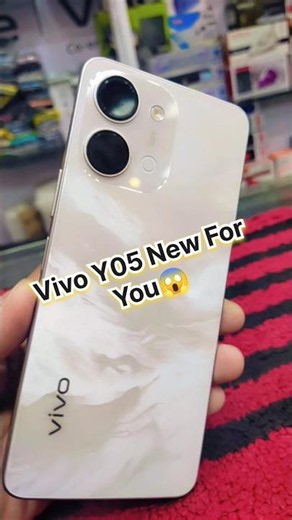 Best Choice Yours 😊 Vivo Y05 New For You 😱 #vivo #Y05 #newarrivals #viral