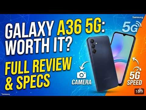 Galaxy A36 5G Review