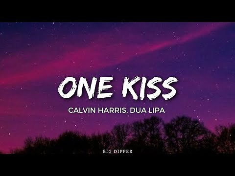 Calvin Harris, Dua Lipa - One Kiss (Lyrics)