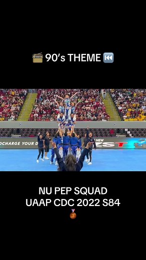 NU Pep Squad 90’s Rewind Theme Cheerdance Routine | UAAP CDC 2022 S84 🥉