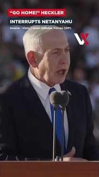 Heckler Interrupts Netanyahu's IDF Address As PM Reaffirms Lebanon Strategy | VERTEX