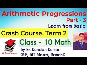 Arithmetic Progression, Part 3 | Arithmetic Progression Class 10 term 2 | Term 2 syllabus