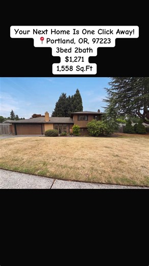 🌲 Portland Area Rental Deal Comfort, Space & Value! 🌲 📍 11530 SW Tigard Dr, Portland, OR 97223 🛏️ 3 Bedrooms | 🛁 2 Bathrooms 📐 1,558 Sq. Ft. 💰 Rent: $1,271/month Welcome home to this beautiful 3-bedroom, 2-bath residence offering 1,558 sq. ft. of comfortable living space. Enjoy a spacious open floor plan, a modern kitchen, bright living and dining areas, generously sized bedrooms, and a private backyard perfect for relaxing or entertaining. Conveniently located near shopping, dining, park