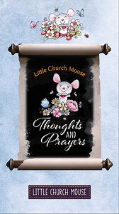 Prayers from Little Church Mouse | Little Church Mouse