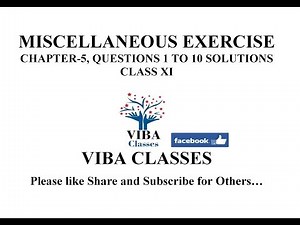 MISCELLANEOUS EXERCISE CLASS XI CHAPTER-5 QUESTIONS 1 TO 10 SOLUTIONS