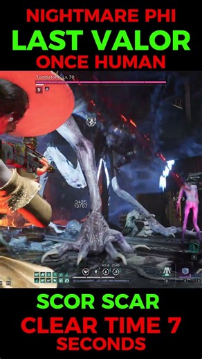 THE LAST VALOR DEFEAT NIGHTMARE PHI CLEAR IN 7 SEC BEST BUILD ONCE HUMAN #oncehuman #oncehumangame