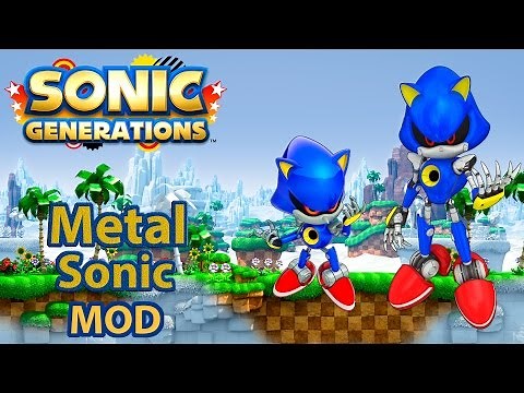 Sonic Generations - Metal Sonic Mod (+Download)