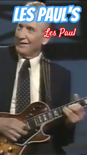 Les Paul playing his Les Paul