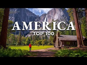 Top 100 Most Beautiful Places in America (4K)