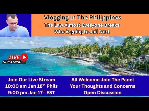 Today Pro Life Travel, Vlogging for Tourists and Expats in the Philippines Has Laws