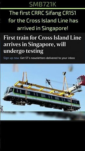 First CRL Train arrives in Singapore
