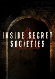 Inside Secret Societies Season 1 - episodes streaming online