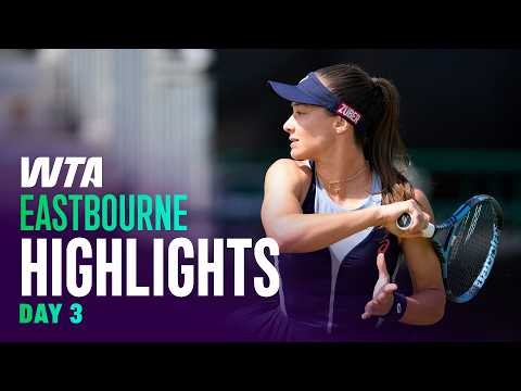 Day 3 in Eastbourne featuring Sonmez, Maria, Keys and more | WTA Match Highlights