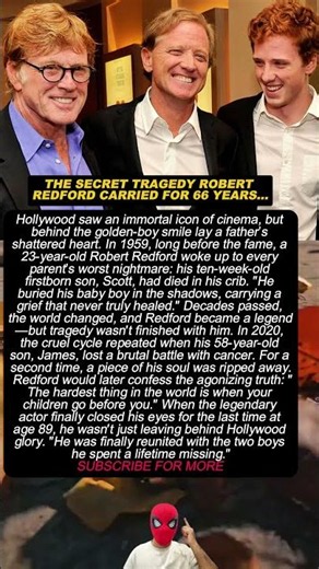 THE SECRET TRAGEDY ROBERT REDFORD CARRIED FOR 66 YEARS...