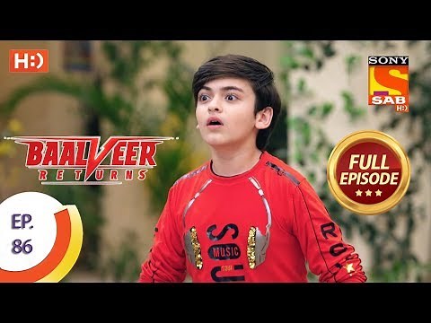Baalveer Returns - Ep 86 - Full Episode - 7th January 2020