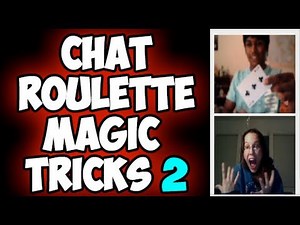 ChatRoulette Magic Tricks 2