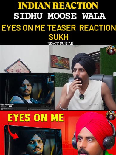 EYES ON ME Song TEASER Reaction #sidhumoosewala #sidhumoosewalafan #viral #video #reactpunjab