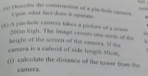 (a) Describe the construction of a pin-hole camera. Upon what f... | Filo