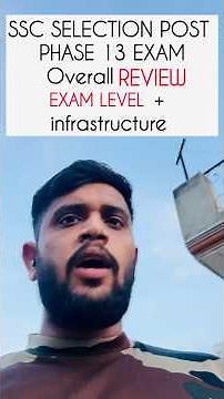 Ssc selection post phase 13 exam review and ediquity issues #ssccgl #phase13 #sscselectionpost #ssc