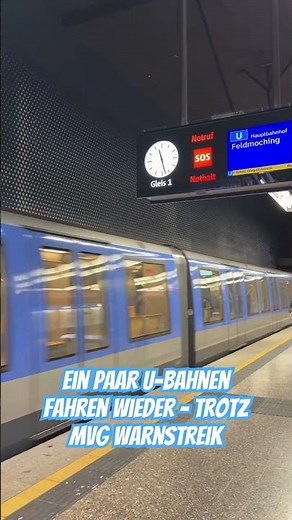 Ein paar U-Bahnen fahren schon wieder - trotz MVG Warnstreik