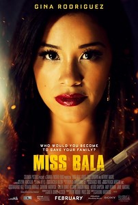 Miss Bala - Película 2019 - Cine.com