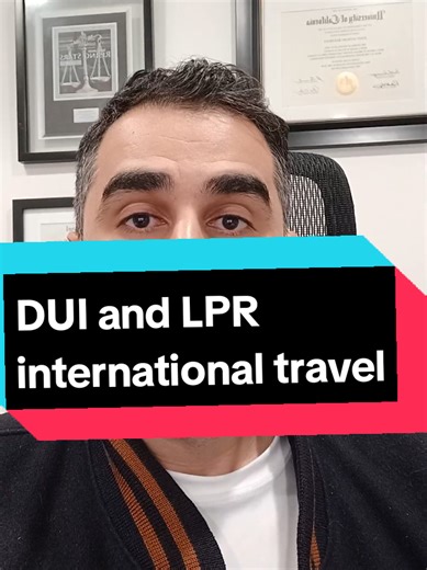 DUI Impact on Green Card Holders and Reentry to the US