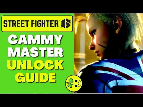 Street Fighter 6 Cammy Master Unlock Guide