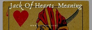 Jack Of Hearts Meaning In A Cartomancy Or Tarot - Tarot Guru