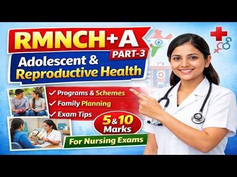 LECTURE 7 || RMNCH+A STATERGY PART- 3|| EASY EXPLANATION IN HINDI |EXAM ORIENTED| B.SC. NSG. 6TH SEM