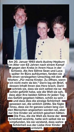 Der Abschiedsbrief, den Audrey Hepburn für ihre Kinder hinterlassen hat.