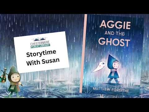 Aggie and the Ghost || Storytime with Susan