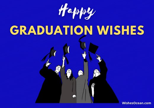 150  Sweet Graduation Wishes and Congratulation Messages (2024) - Wishes Ocean