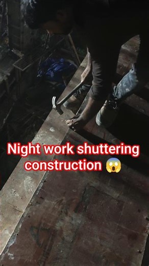 Night Work Shuttering Beam Gala😱 #construction #shutteringcarpenter #beamshuttering #Buttom #concret