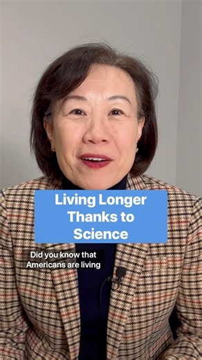 Living longer thanks to science.