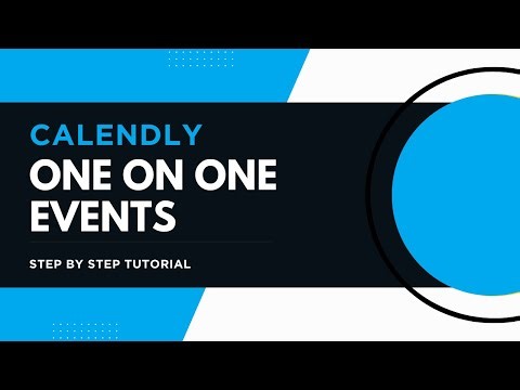 Creating a one on one event on Calendly ( Step by Step Tutorial 1)