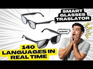 🕶️ Translate Instantly with AI Smart Glasses! 🌐✨"