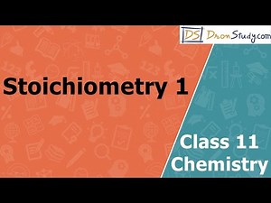 Stoichiometry and Eudiometry Video Lecture - Class 11