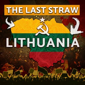 Over the course of just two days in January 1991, Lithuania sealed the fate of the USSR’s collapse. Here’s how. | The Why Minutes