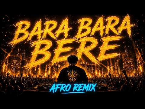 Bara Bara Bere Bere 🔥 AFRO REMIX | Afrobeat Party Mix