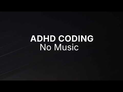 ADHD Coding Background Noise (No Music, No Distractions)