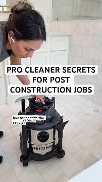 Pro Cleaner Secrets For Post Construction Jobs