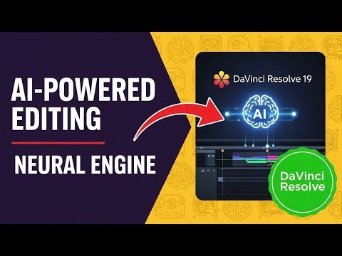 How to Use DaVinci Resolve 19 Neural Engine for AI-Powered Editing (2025 Guide)