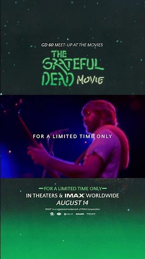 The Grateful Dead Movie in the OMNIMAX® Theater!
