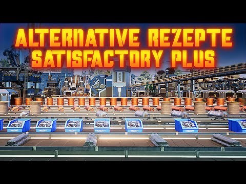 Alternative recipes in the Satisfactory Plus Mod